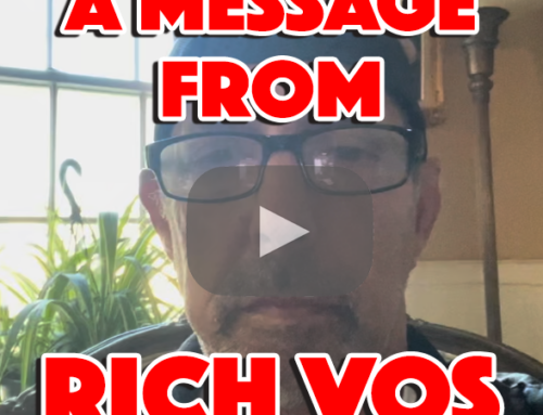 An Important Message From Rich Vos